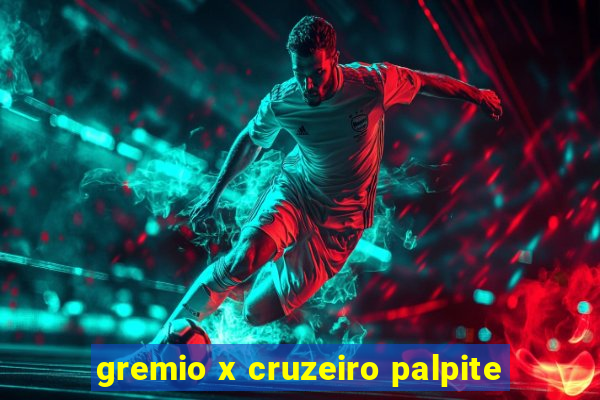 gremio x cruzeiro palpite